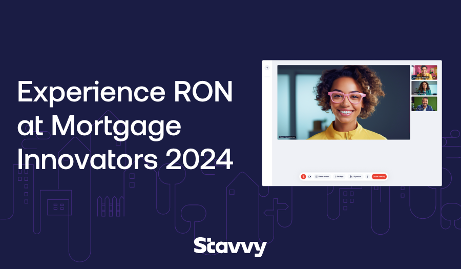 Visit Stavvy at Mortgage Innovators 2024